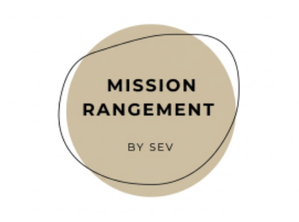 MISSION RANGEMENT BY SEV